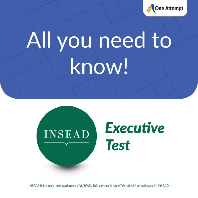 INSEAD Executive Test (2026): Key Facts, Format & Tips